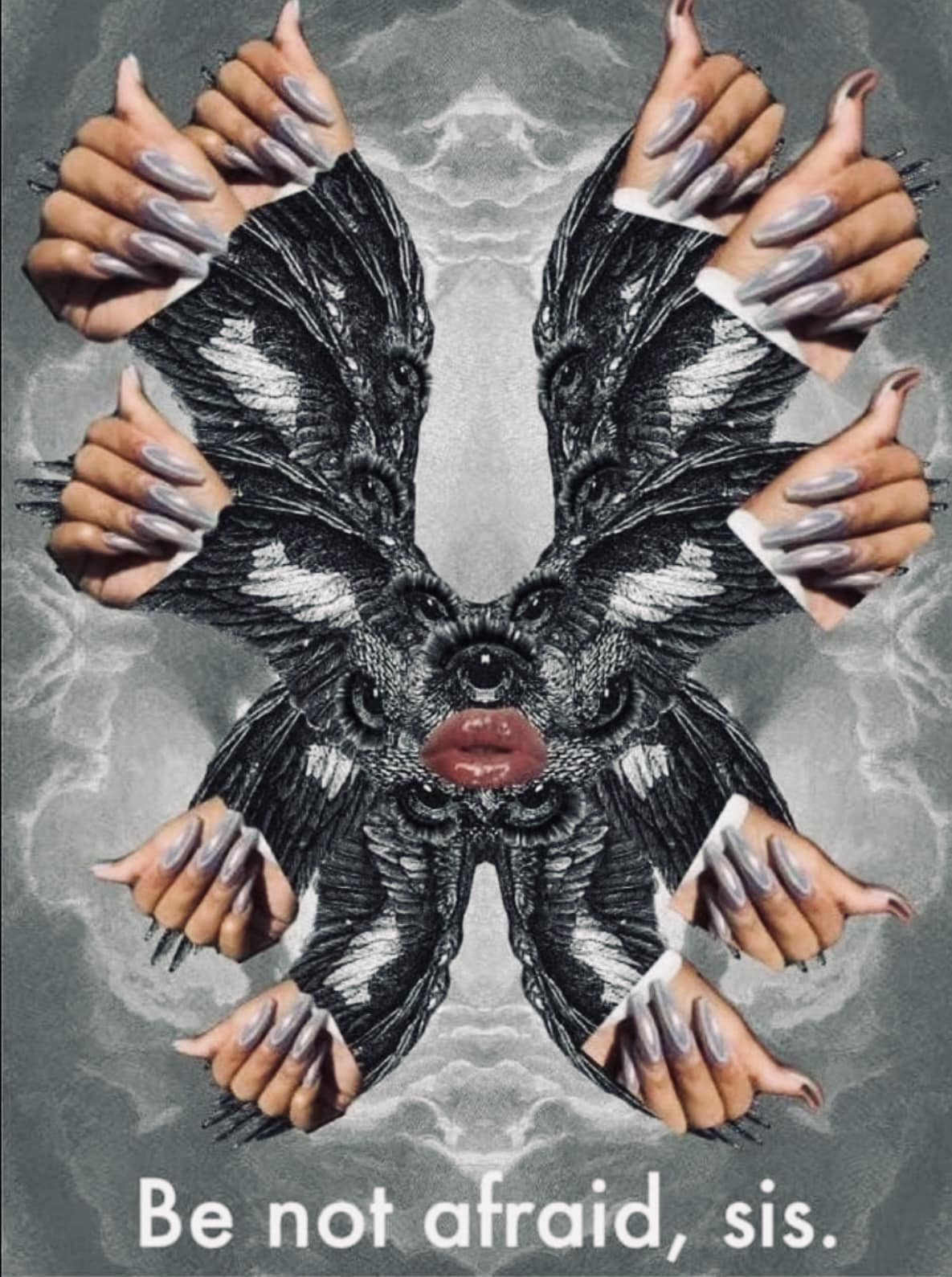 The meme features a picture of a person with a shocked expression, but the image is distorted and fragmented, with their face broken up into multiple pieces. The text "Be not afraid, sis" is written below the image, but the tone is actually ironic and sarcastic, implying that the person is actually being threatened or intimidated. The meme is likely a humorous response to a situation where someone is being told to "be not afraid" in a way that is sarcastic or ironic.